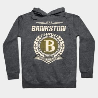 Bankston Hoodie